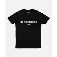 ONE "No Surrender" Tee